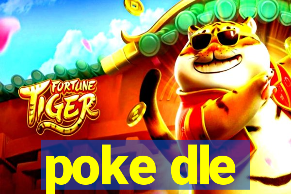 poke dle
